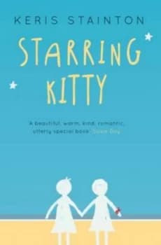 Starring Kitty by Keris Stainton Paperback