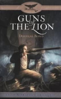 Guns of the Lion by Douglas Bond Paperback