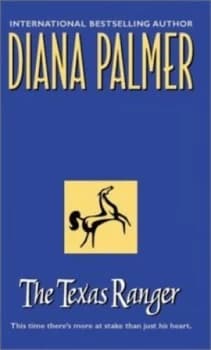 The Texas Ranger by Diana Palmer Book