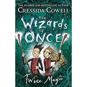 The Wizards of Once: Twice Magic Book 2 Hardback 2018