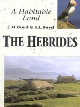 The Hebrides by J. Morton Boyd and Ian L Boyd Paperback