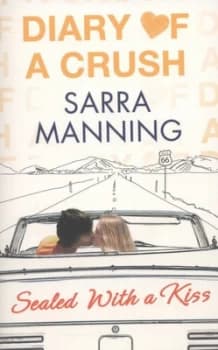 Sealed with a Kiss by Sarra Manning Paperback