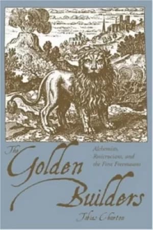 The golden builders by Tobias Churton