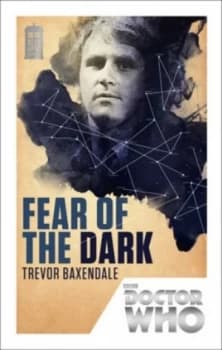 Fear of the Dark by Trevor Baxendale Book