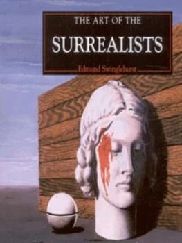 The Art of the Surrealists by Edmund Swinglehurst and Bridgeman Art Library Hardback