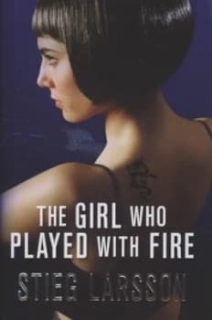 The Girl Who Played with Fire by Stieg Larsson Hardback