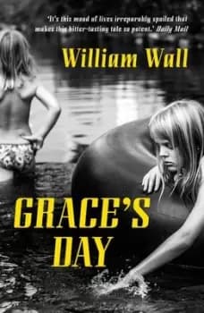 Graces day by William Wall