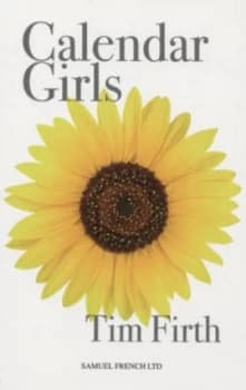 Calendar Girls by Tim Firth Paperback