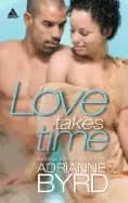 love takes time