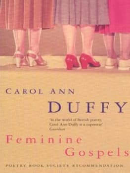 Feminine Gospels by Carol Ann Duffy Paperback
