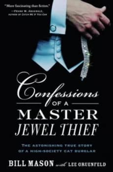 Confessions of a Master Jewel Thief by Bill Mason and Lee Gruenfeld Book