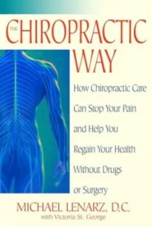 The chiropractic way by Michael Lenarz