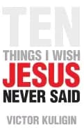 ten things i wish jesus never said