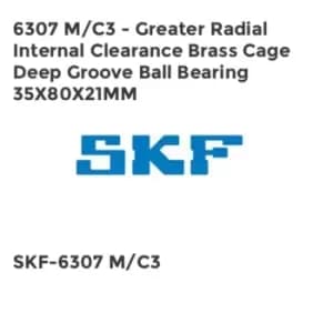 6307 M/C3 - Greater Radial Internal Clearance Brass Cage Deep Groove Ball Bearing 35X80X21MM
