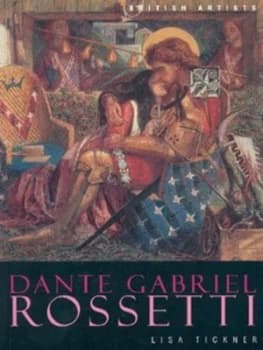 Dante Gabriel Rossetti by Lisa Tickner