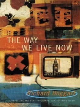 The Way We Live Now by Richard Hoggart Book