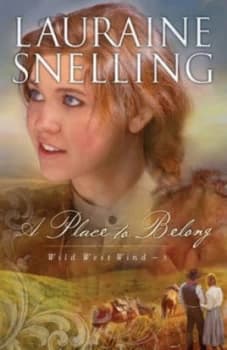 Place to Belong by Lauraine Snelling Paperback