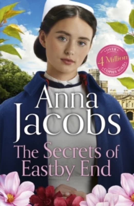 The Secrets of Eastby End : the gripping and unforgettable new novel from the beloved and bestselling saga storyteller Paperback / softback