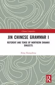 Jin Chinese Grammar I Referent and Tense of Northern Shaanxi Dialects