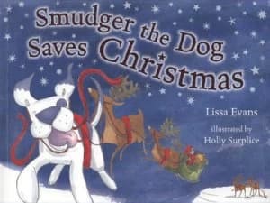 Smudger the Dog Saves Christmas by Lissa Evans Paperback