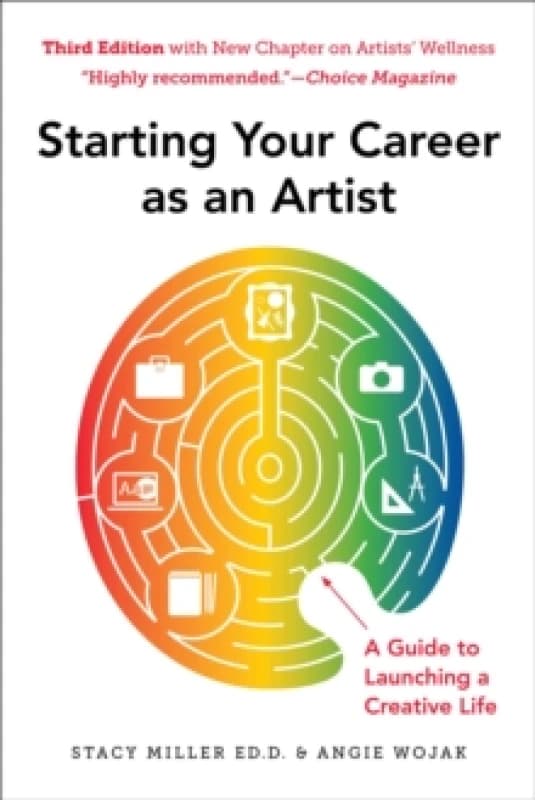 Starting Your Career as an Artist : A Guide to Launching a Creative Life Paperback / softback