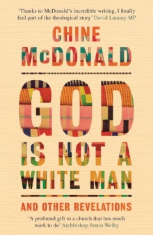 God Is Not a White Man : And Other Revelations Paperback / softback