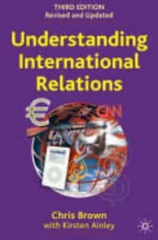 Understanding International Relations by Chris Brown and Kirsten Ainley Paperback