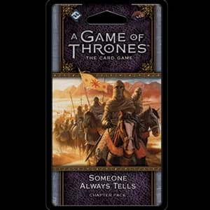 A Game of Thrones 2nd Edition LCG Someone Always Tells Chapter Pack