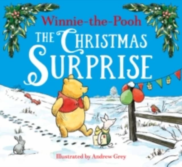 Winnie-the-Pooh The Christmas Surprise Paperback / softback
