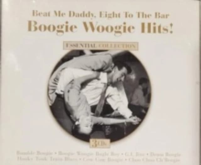 Beat Me Daddy, Eight to the Bar: Boogie Woogie Hits! CD / Album