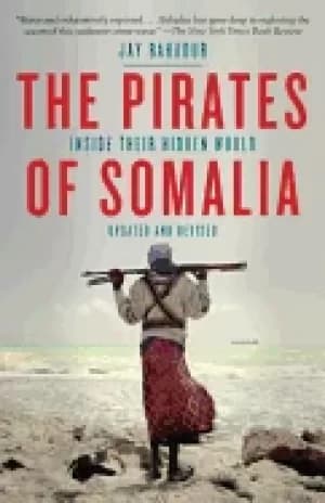 pirates of somalia inside their hidden world