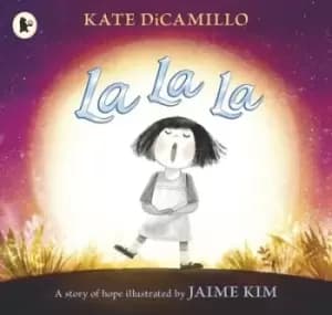 La la la - Kate DiCamillo - Paperback - Used