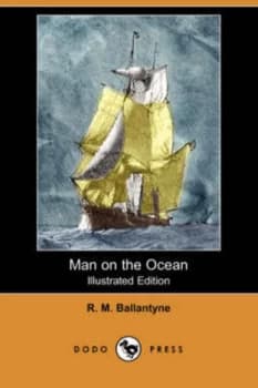 Man on the Ocean illustrated Edition dodo Press by Robert Michael Ballantyne Paperback