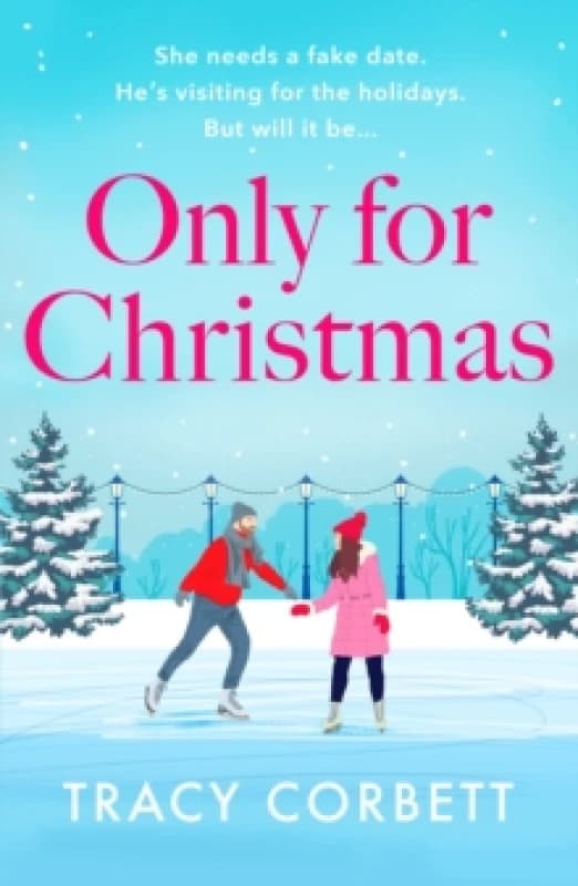 Only for Christmas : A totally fun and festive romance Paperback / softback