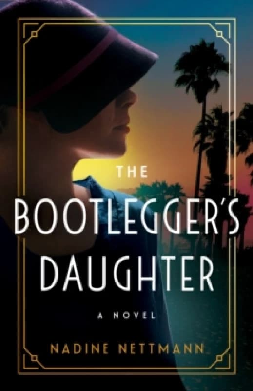 The Bootlegger's Daughter : A Novel Paperback / softback
