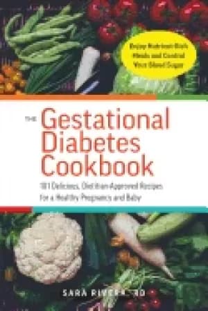 gestational diabetes cookbook 101 delicious dietitian approved recipes for
