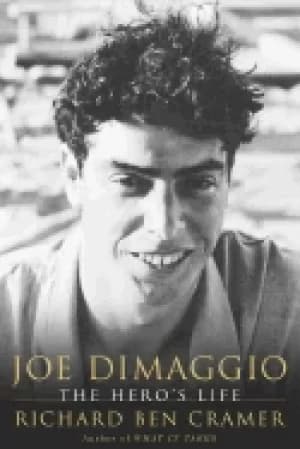 joe dimaggio the heros life