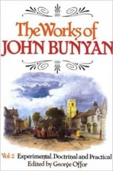 The Works of John Bunyan Vol.1 Experimental Doctrinal and Practical by John Bunyan and George Offor and Banner of Truth Trust Book