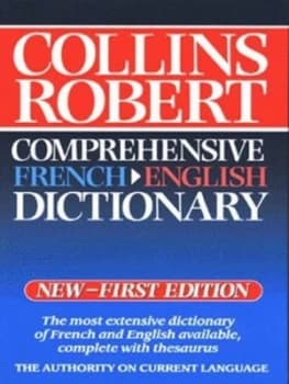 Collins Robert Comprehensive French-English Dictionary Hardback