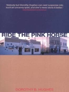 Ride the Pink Horse by Dorothy B. Hughes Paperback