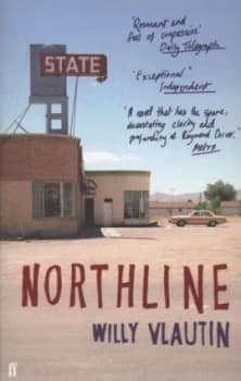 Northline by Willy Vlautin Book