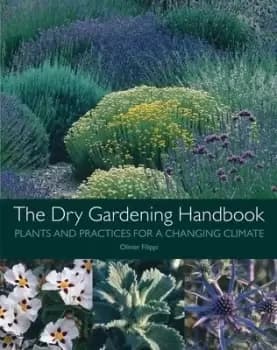 The Dry Gardening Handbook by Olivier Filippi