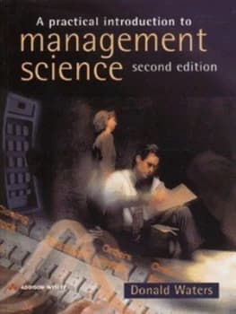 A Practical Introduction to Management Science by Donald Waters Paperback