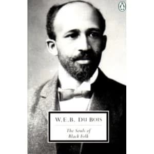 The Souls of Black Folk by W. E. B. Du Bois (Paperback, 1996)