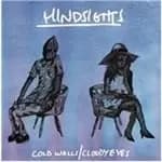 Hindsight Sound - Cold Walls/Cloudy Eyes (Music CD)