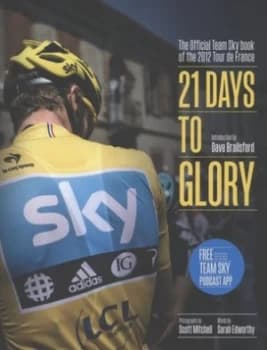 21 Days to Glory by Team Sky Hardback