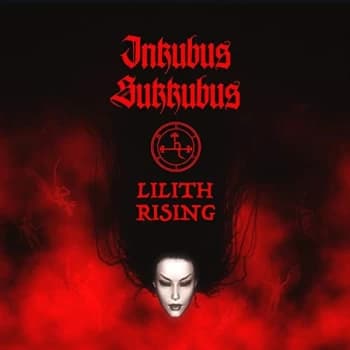 Inkubus Sukkubus - Lilith Rising CD