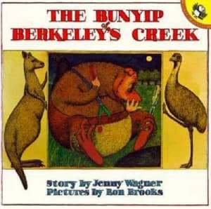 The Bunyip of Berkeleys Creek by Jenny Wagner and Ron Brooks Paperback