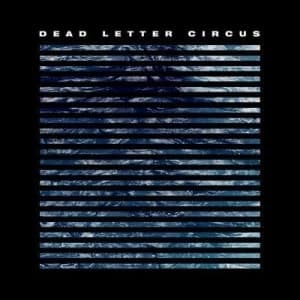Dead Letter Circus by Dead Letter Circus CD Album