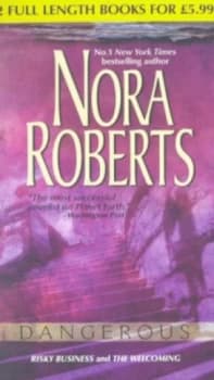 Dangerous by Nora Roberts Book